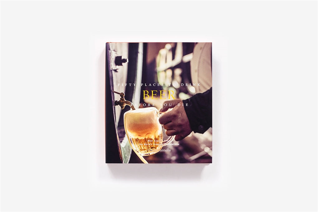 Fifty Places to Drink Beer Before You Die Book